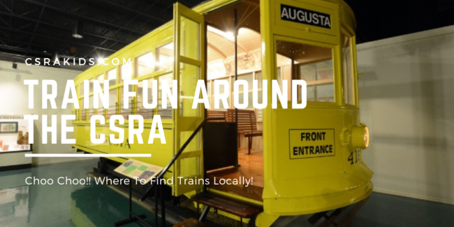 train fun around the csra train fun around the csra